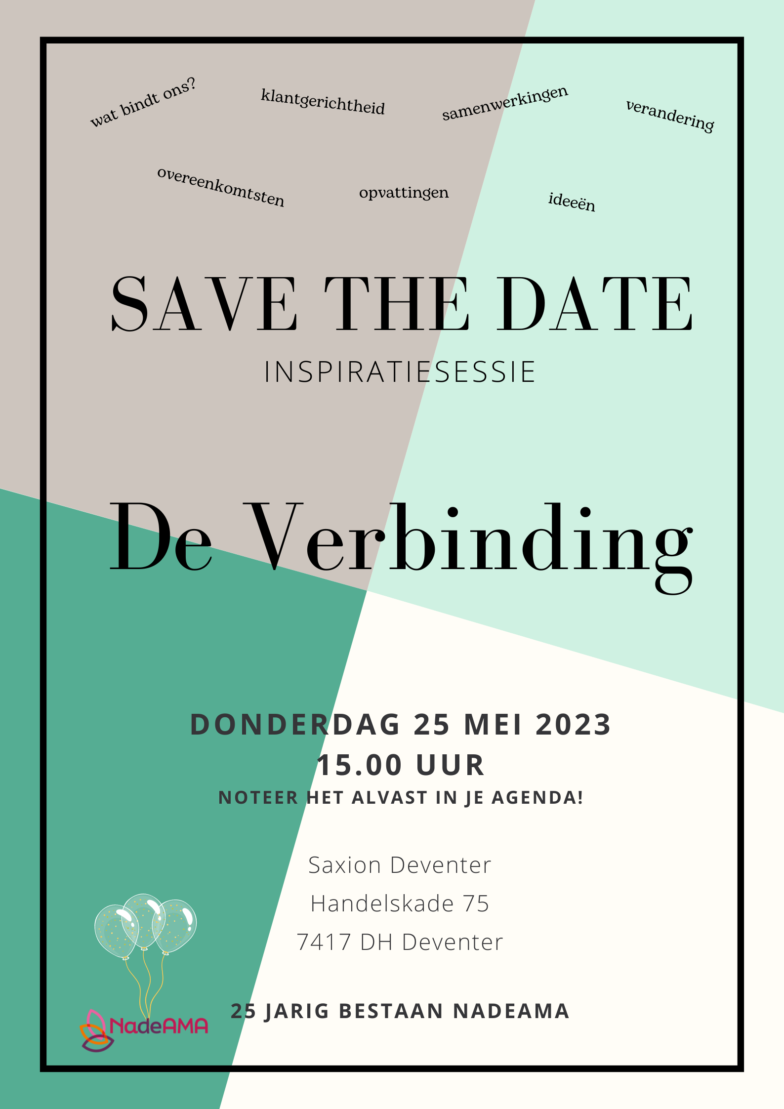 Save the date 25 mei 2023 Thema Verbinding